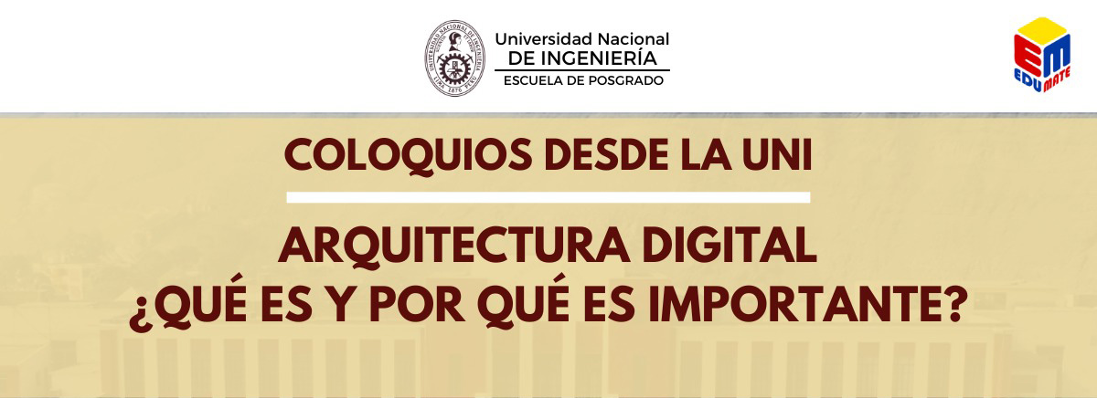 Coloquios desde la UNI